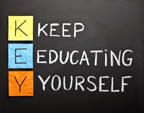 kEEP EDUCATING YOURSELF kEEP EDUCATING YOURSELF